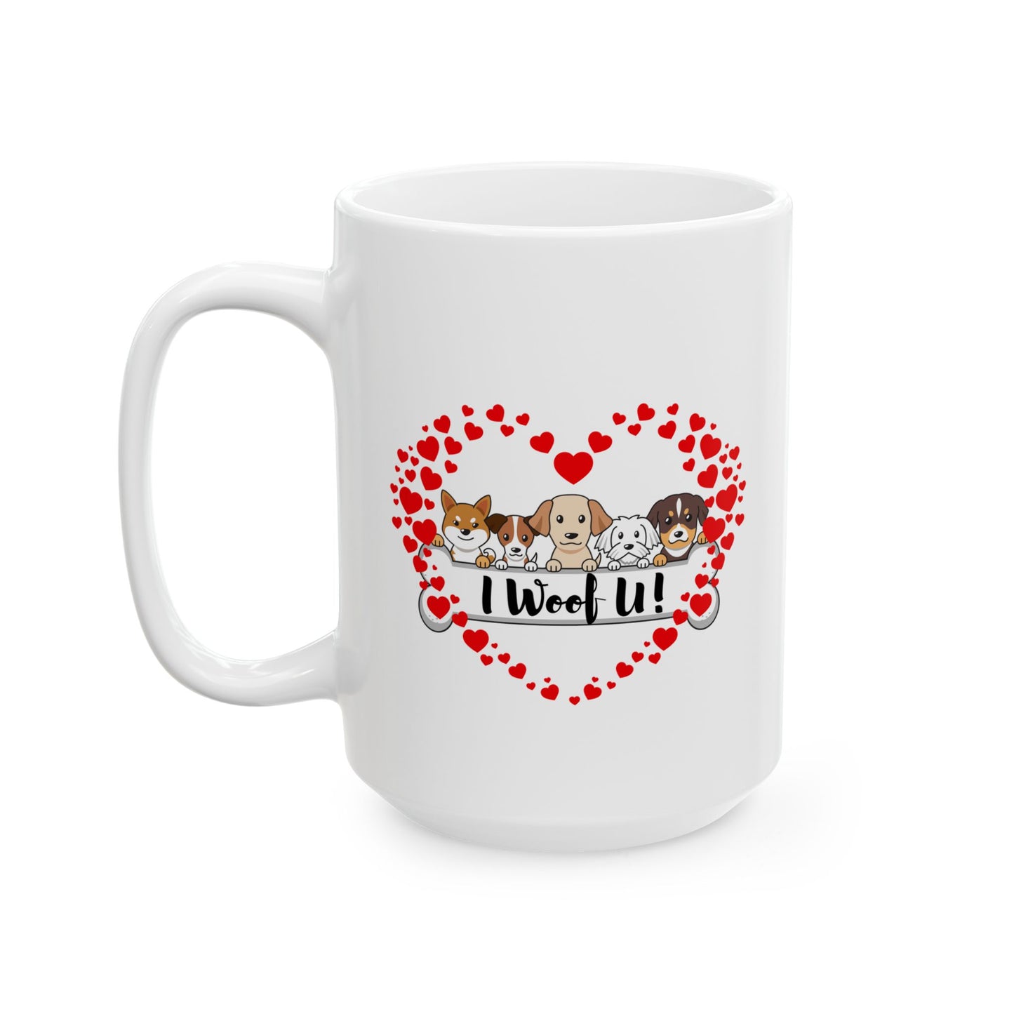 I Woof U-Ceramic Mug 15oz