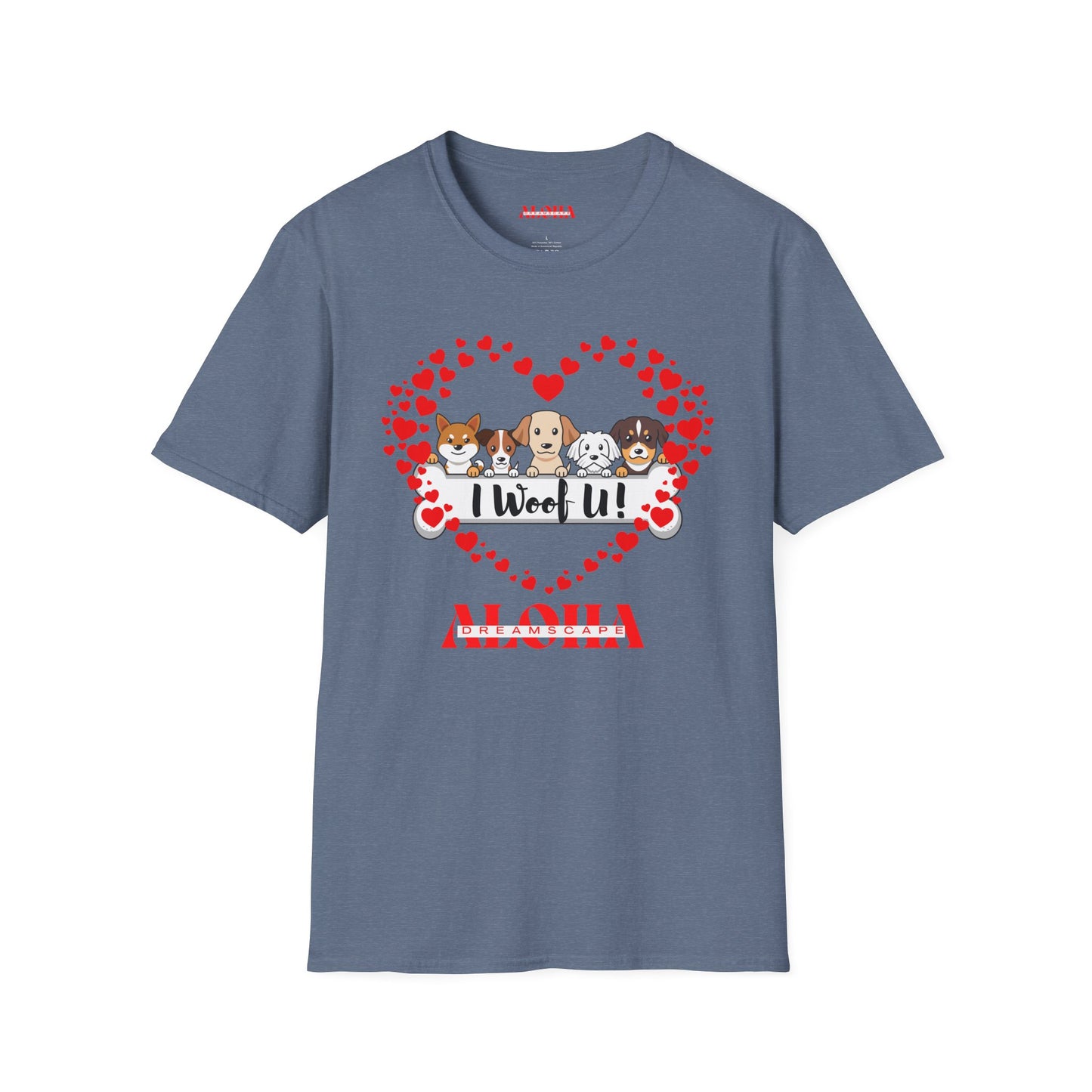 I Woof U!-Unisex Softstyle T-Shirt
