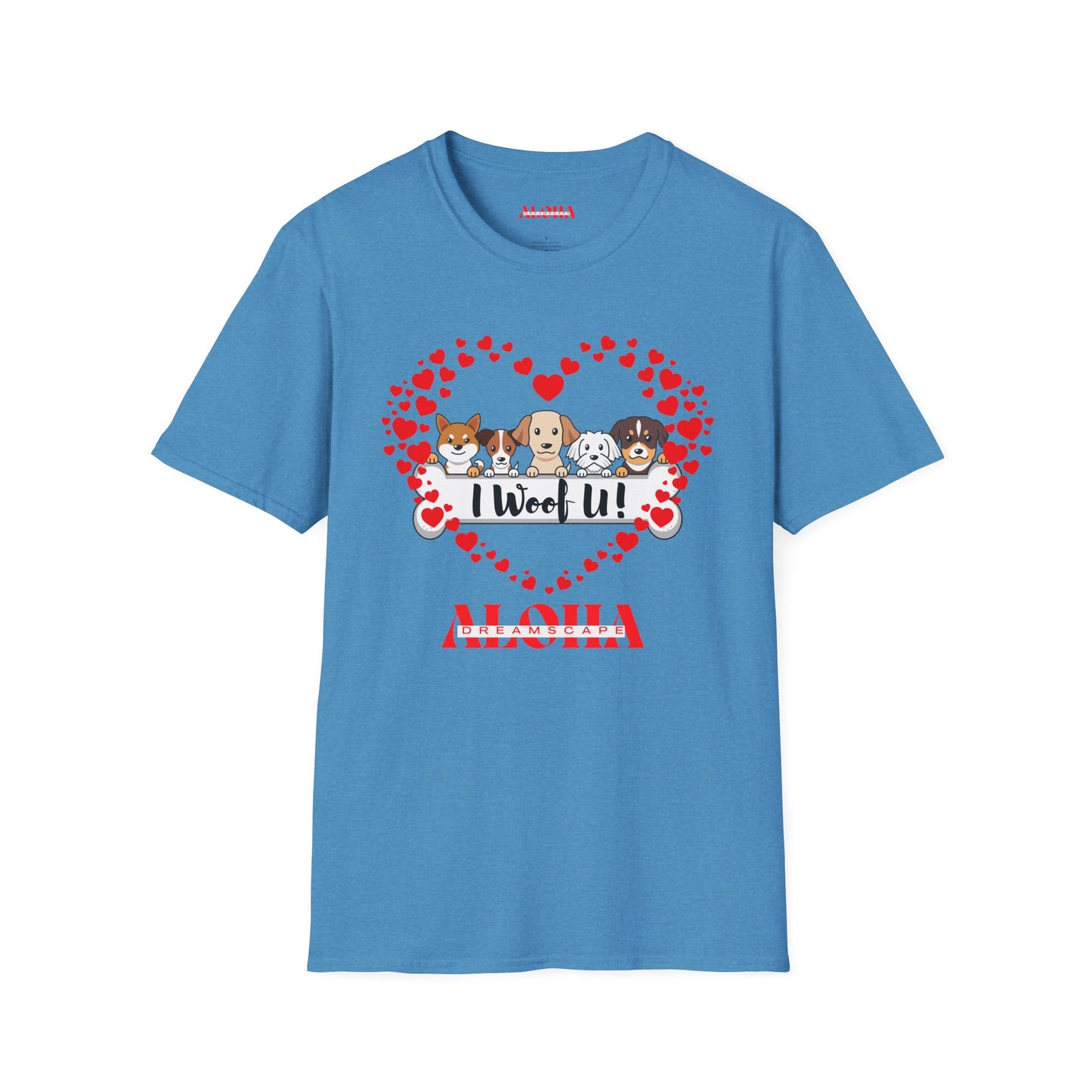 I Woof U!-Unisex Softstyle T-Shirt