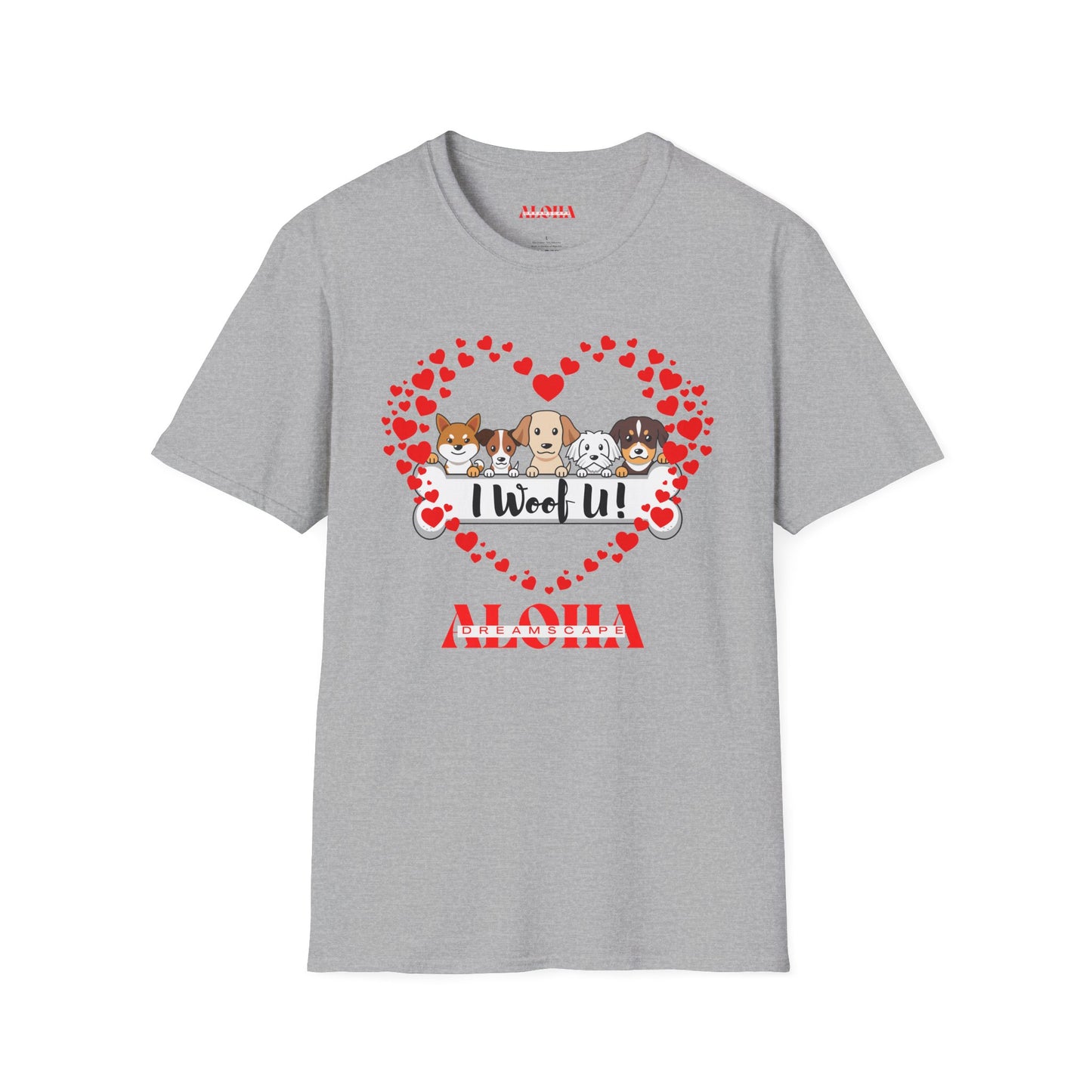 I Woof U!-Unisex Softstyle T-Shirt