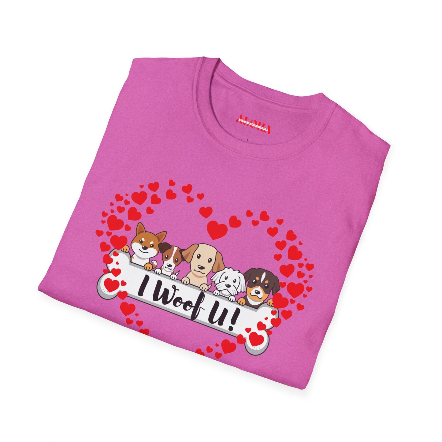 I Woof U!-Unisex Softstyle T-Shirt