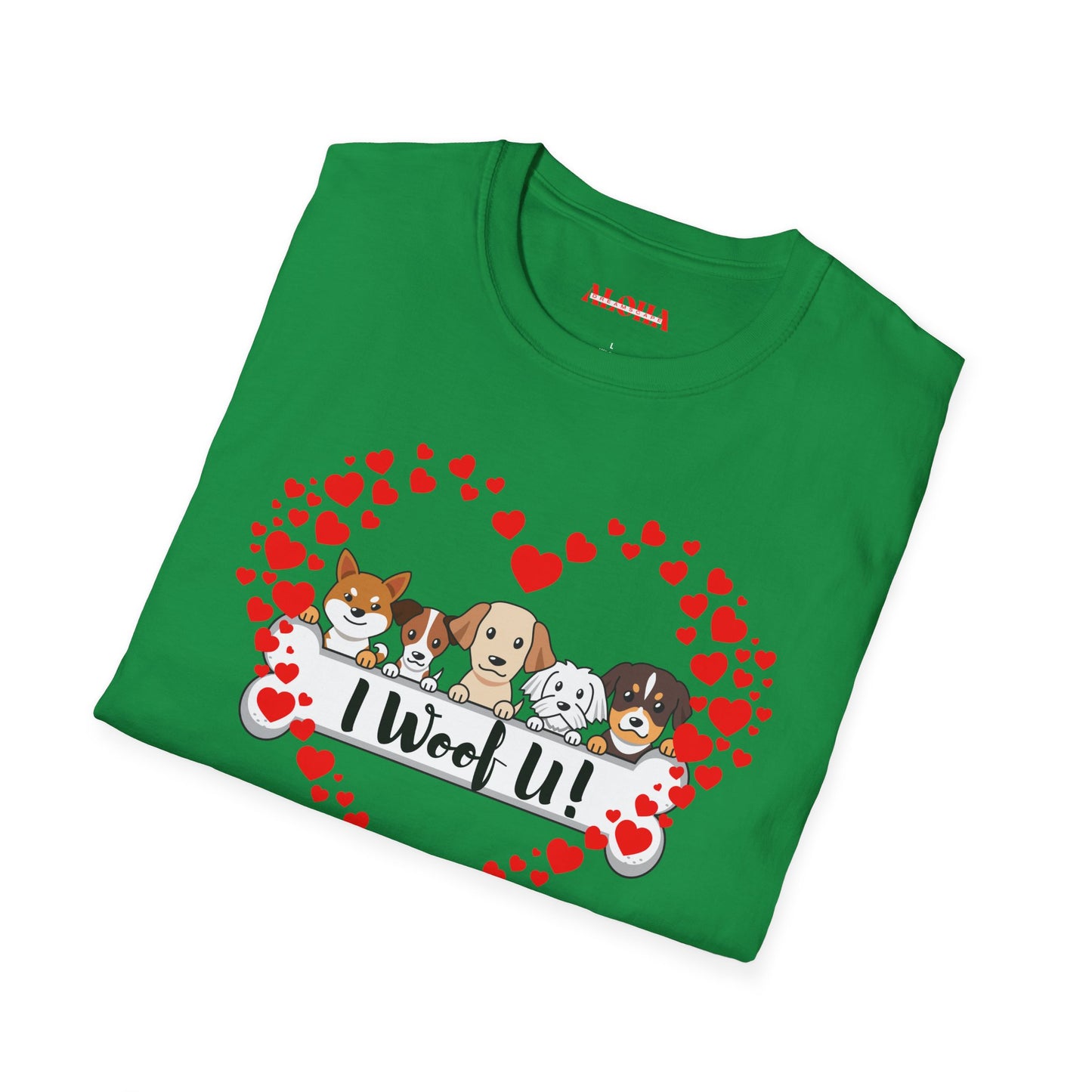 I Woof U!-Unisex Softstyle T-Shirt