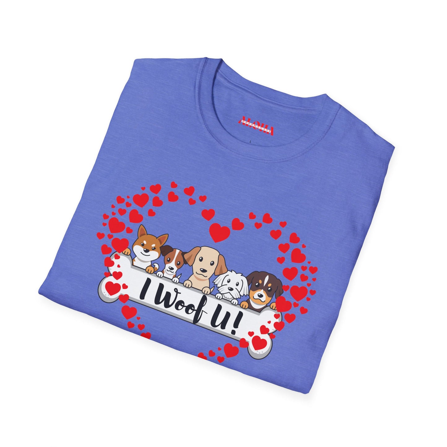 I Woof U!-Unisex Softstyle T-Shirt